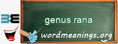 WordMeaning blackboard for genus rana